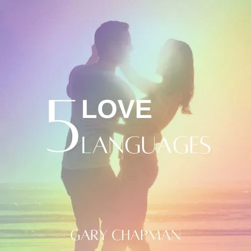the-5-love-languages-gary-chapman-book-summary-book-cover