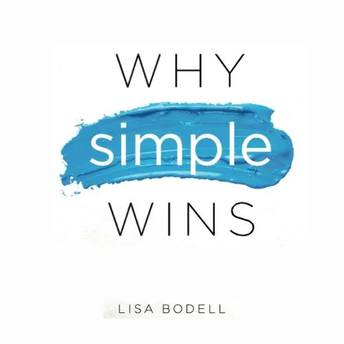 why-simple-wins-lisa-bodell-book-summary-book-cover