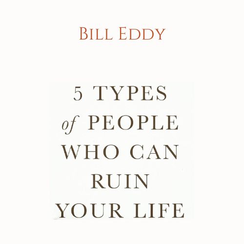 คน-5-ประเภทที่อาจทำลายชีวิตคุณ-bill-eddy-สรุปหนังสือเสียง-ปกหนังสือ